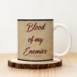 Чаша с надпис Blood of My Enemies