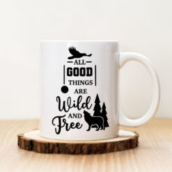 Чаша с надпис Wild and Free