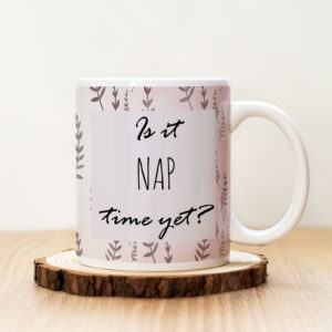 Чаша с надпис Nap Time