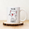 Чаша с надпис You Are Purrfect