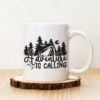 Чаша с надпис Adventure Is Calling