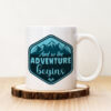 Чаша с надпис And So The Adventure Begins Blue