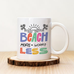 Чаша с надпис Beach More