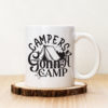 Чаша с надпис Campers Gonna Camp