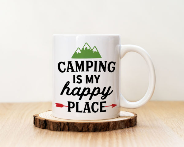Чаша с надпис Camping Is My Happy Place
