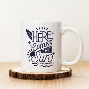 Чаша с надпис Here Comes The Sun