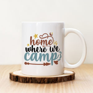 Чаша с надпис Where We Camp