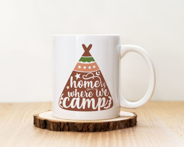 Чаша с надпис Home Is Where We Camp