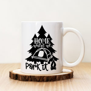 Чаша с надпис Home - Where We Park It