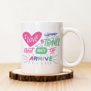 Чаша с надпис I Love To Travel