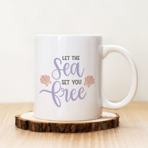 Чаша с надпис Let The Sea Set You Free