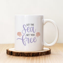 Чаша с надпис Let The Sea Set You Free