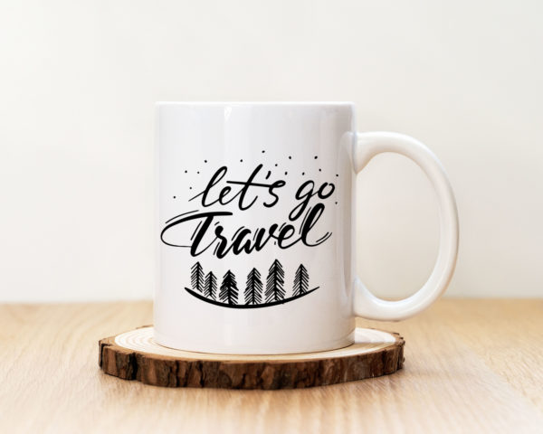 Чаша с надпис Let's Go Travel Гора