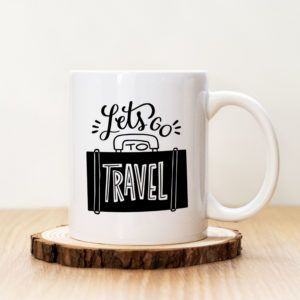 Чаша с надпис Let's Go Travel Black
