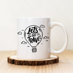 Чаша с надпис Let's Go Travel Балон
