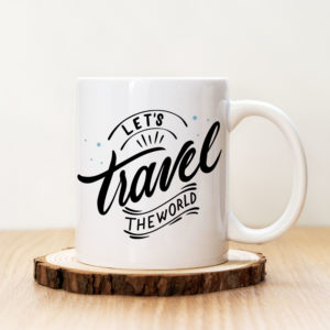Чаша с надпис Let's Travel The World