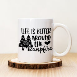 Чаша с надпис Life Is Better Around The Campfire Black