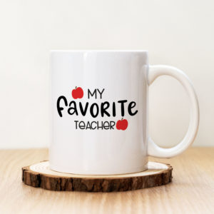 Чаша с надпис My Favourite Teacher