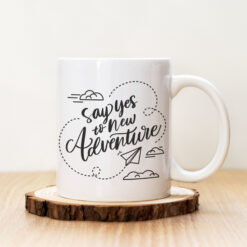 Чаша с надпис To New Adventure