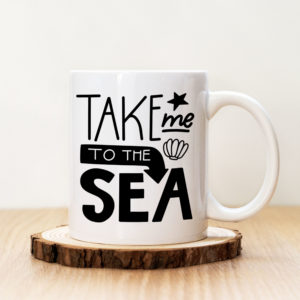 Чаша с надпис Take Me To The Sea Black