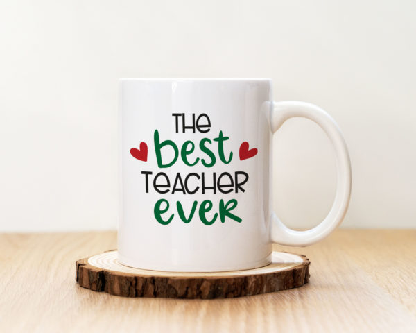 Чаша с надпис The Best Teacher Ever