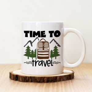 Чаша с надпис Time To Travel, Раница, Планини