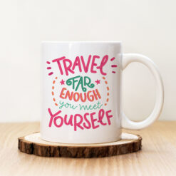Чаша с надпис Travel Far Enough