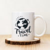 Чаша с надпис Travel Time Worldwide