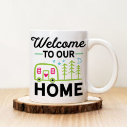 Чаша с надпис Welcome To Our Home