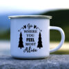 Канче Go Where You Feel Most Alive