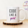 Чаша с надпис Code Like A Girl