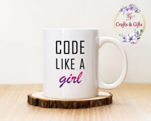 Чаша с надпис Code Like A Girl