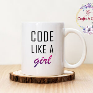 Чаша с надпис Code Like A Girl