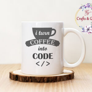 Чаша с надпис I turn Coffee into Code