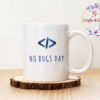 Чаша с надпис No Bugs Day